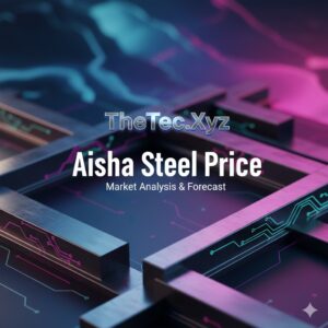 Aisha Steel Price