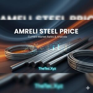 Amreli Steel Price